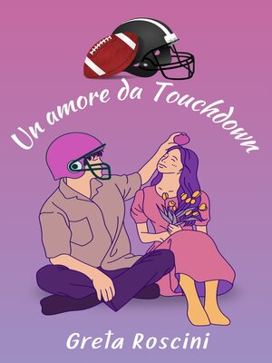 cover image of Un amore da Touchdown